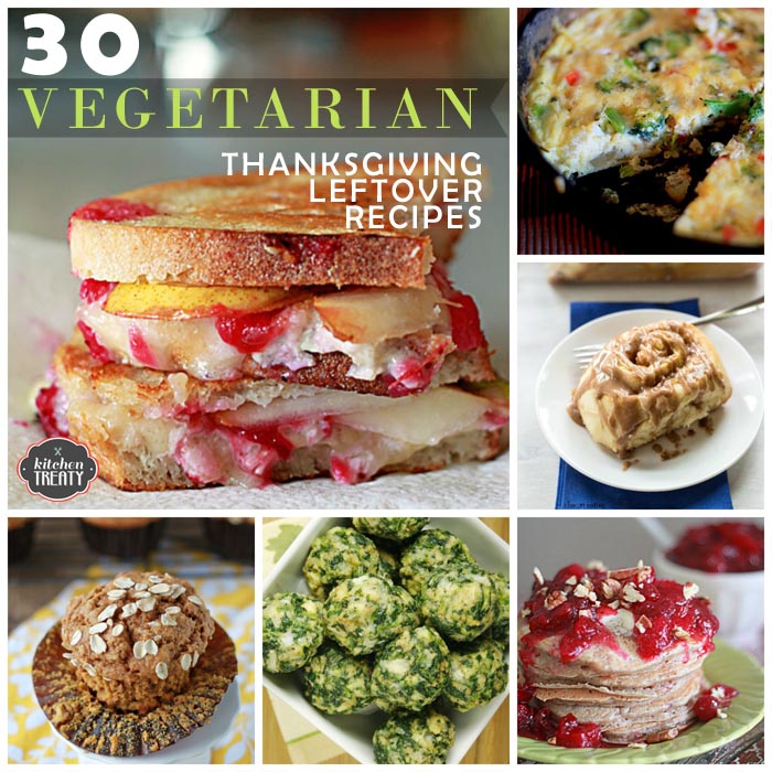 30 Vegetarian Thanksgiving Leftover Recipes | Kitchen Treaty