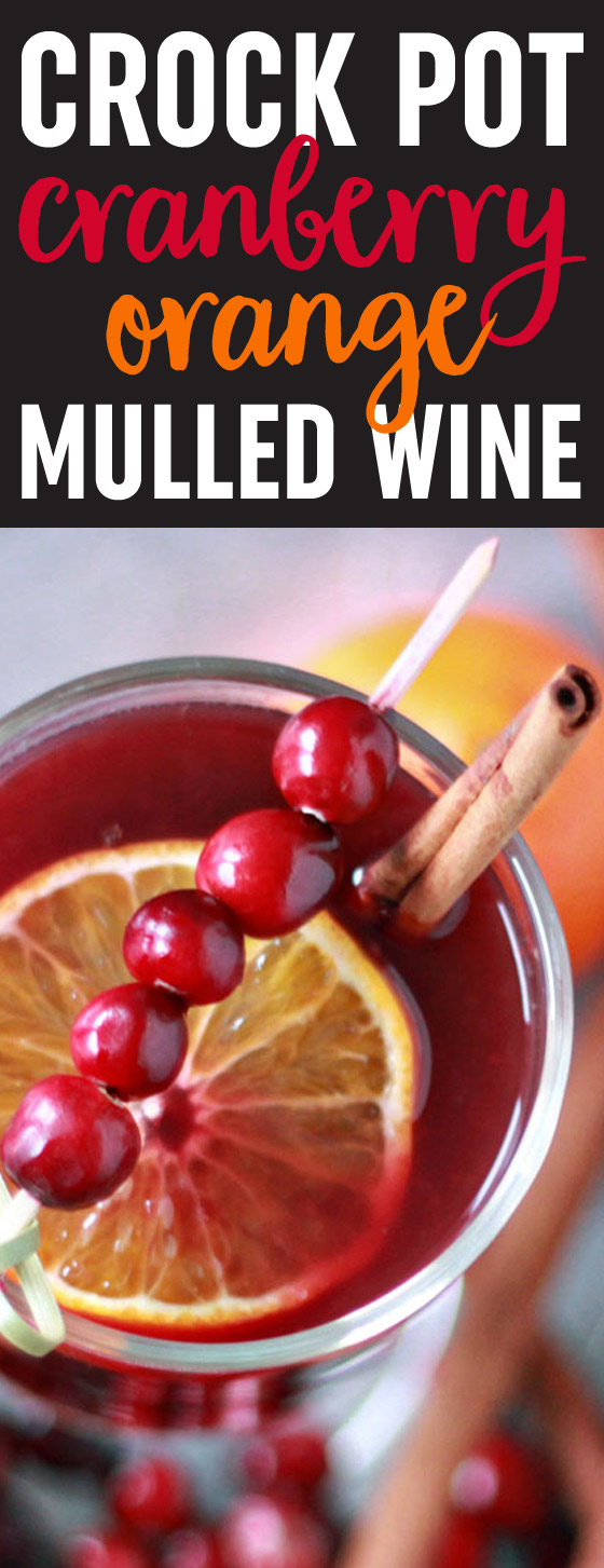 Slow Cooker Cranberry-Orange Mulled Wine recipe - Our favorite way to warm up during the holidays, Crock Pot style. 