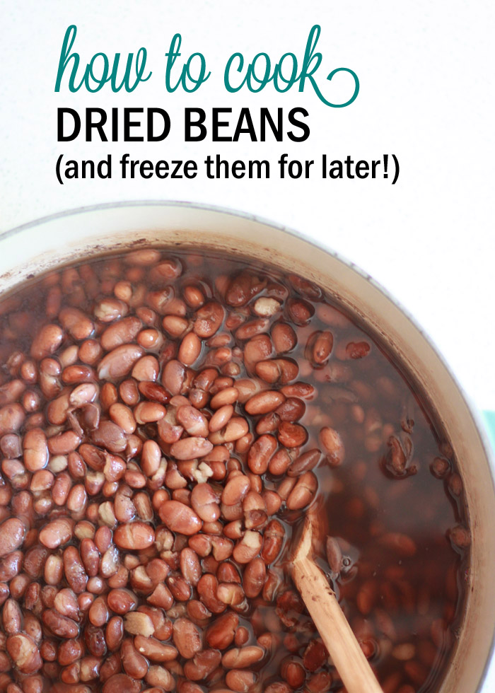 How to Cook Dried Beans and Freeze Them for Later