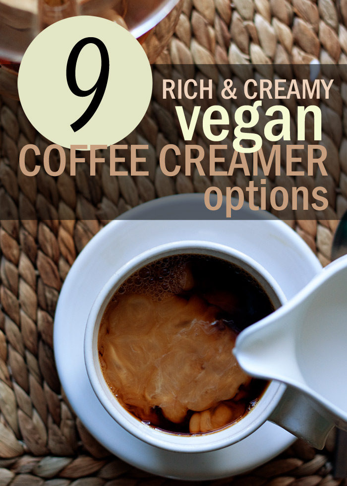 9 rich and creamy vegan coffee creamer options - You can still have that decadent cup of coffee! Healthier homemade and store-bought dairy-free creamers that aren't cloyingly sweet and don't have a ton of strange-sounding ingredients. 