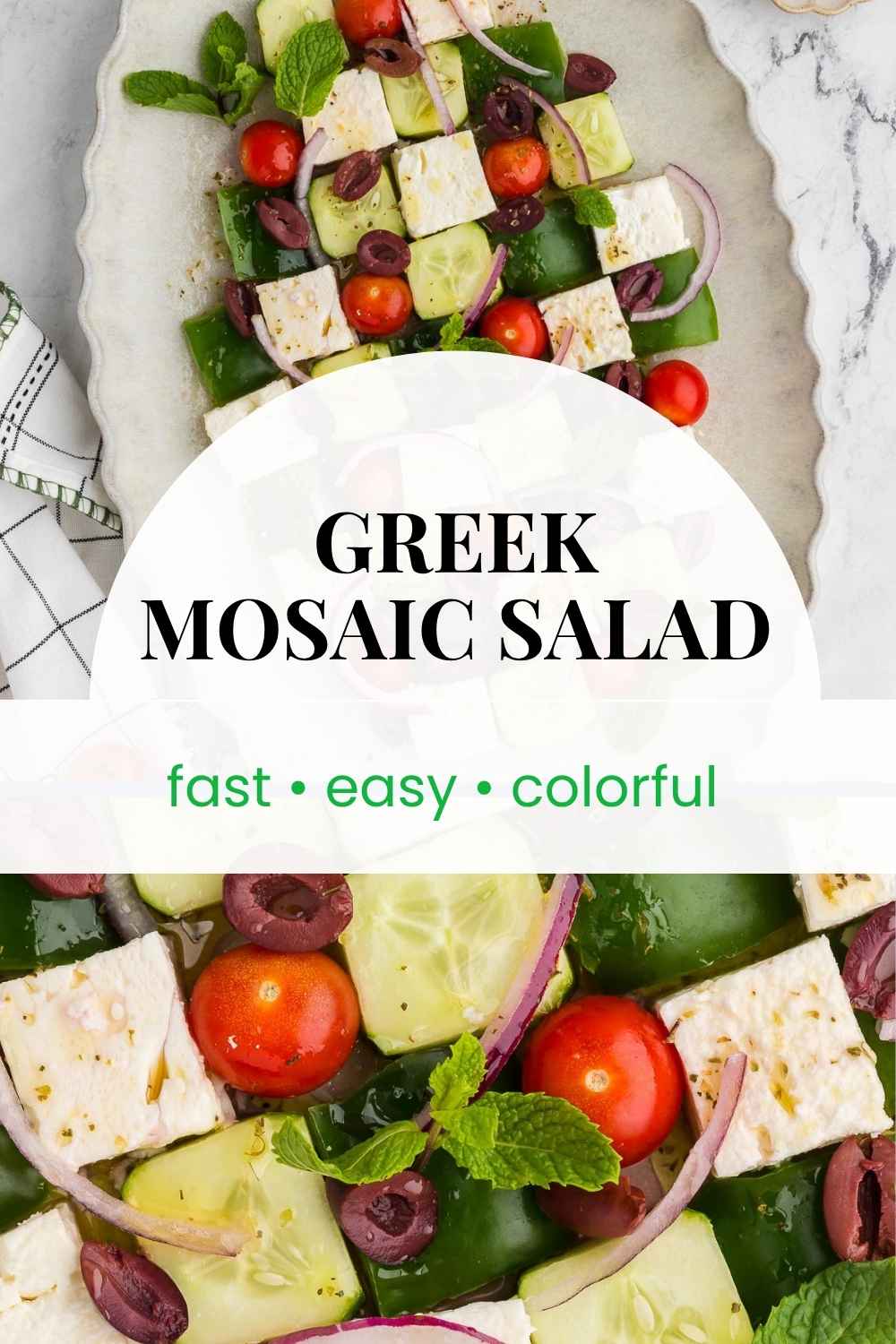 Deux photos de salade grecque en mosaïque. Le texte dit, "Salade mosaïque grecque, rapide, facile et colorée"