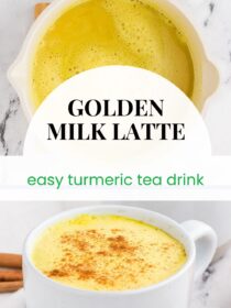 Two images of Golden Milk Latte. The text reads, "Golden Milk Latte easy turmeric tea drink"