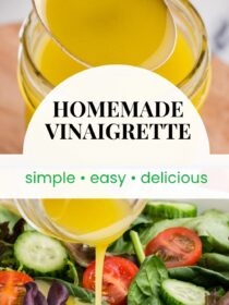 Two images of Homemade Vinaigrette. The text reads, "Homemade Vinaigrette, simple, easy, delicious"